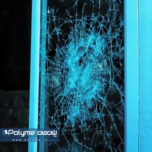 فیلم ضد پاشش و خردشدگی شیشه